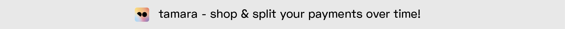 Tamara, Shop & Split your payments over time!